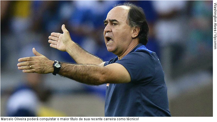  Marcelo Oliveira poderá conquistar o maior título de sua recente carreira como técnico!