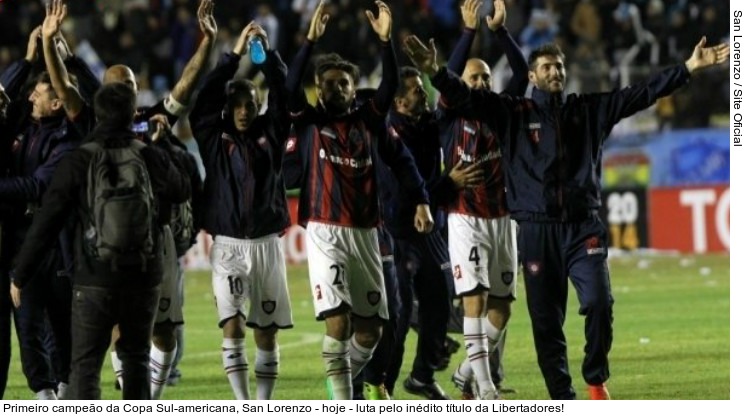  Primeiro campeão da Copa Sul-americana, San Lorenzo - hoje - luta pelo inédito título da Libertadores!