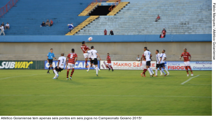  Atlético Goianiense tem apenas seis pontos em seis jogos no Campeonato Goiano 2015!