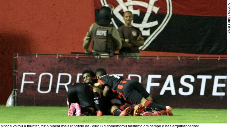  Vitória voltou a triunfar, fez o placar mais repetido da Série B e comemorou bastante em campo e nas arquibancadas!