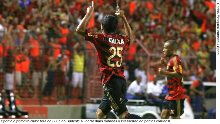  Sport é o primeiro clube fora do Sul e do Sudeste a liderar duas rodadas o Brasileirão de pontos corridos!