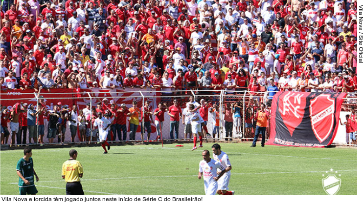  Vila Nova e torcida têm jogado juntos neste início de Série C do Brasileirão!